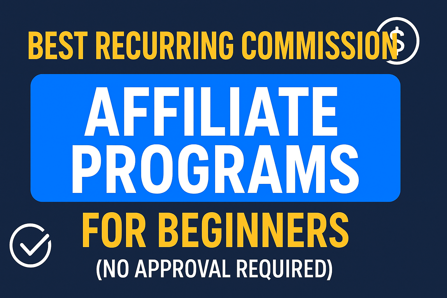 Recurring Commission Affiliate Programs